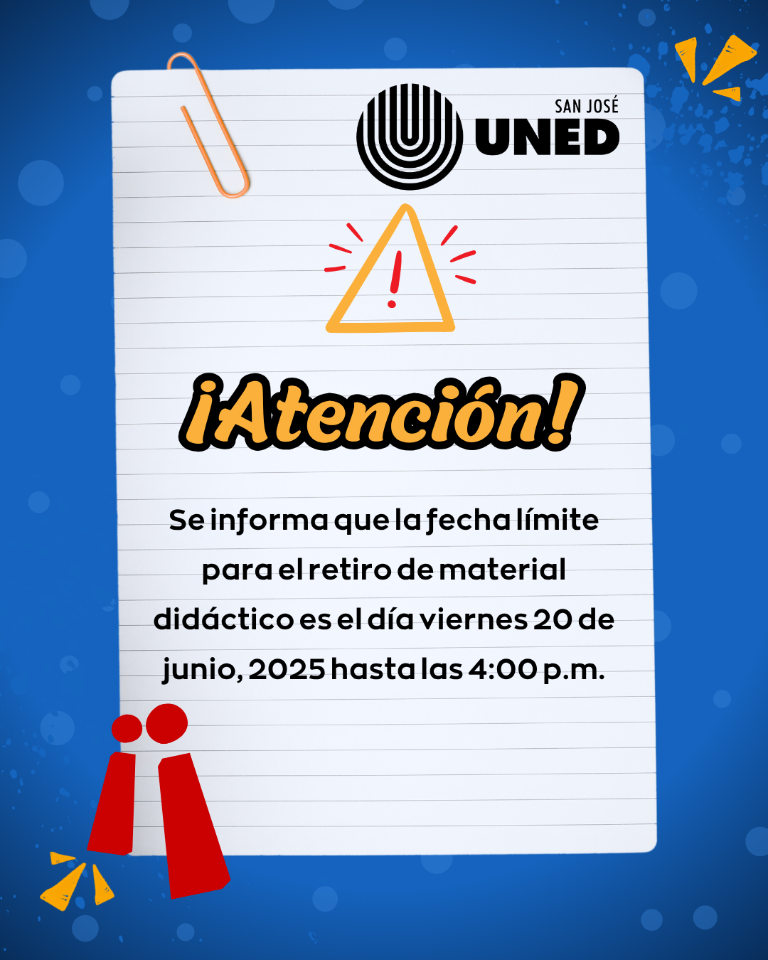 Se informa que la fecha límite para el retiro de material didáctico es el